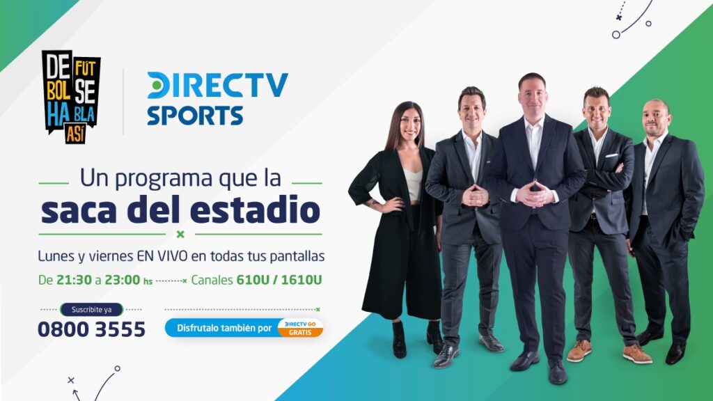 DIRECTV estrena la versión uruguaya del programa “De Fútbol Se Habla Así”