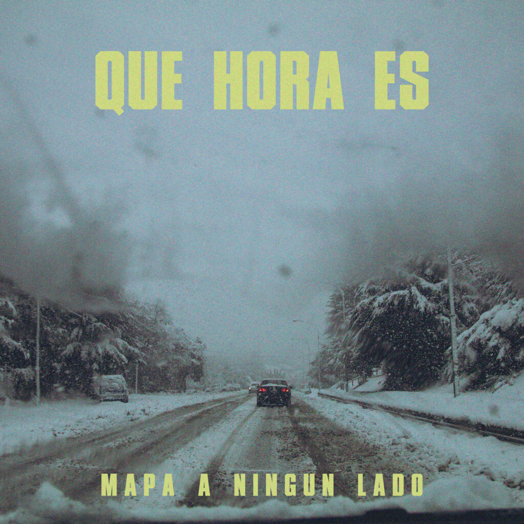MAPA A NINGÚN LADO lanza “Qué hora es”, adelanto de su álbum debut