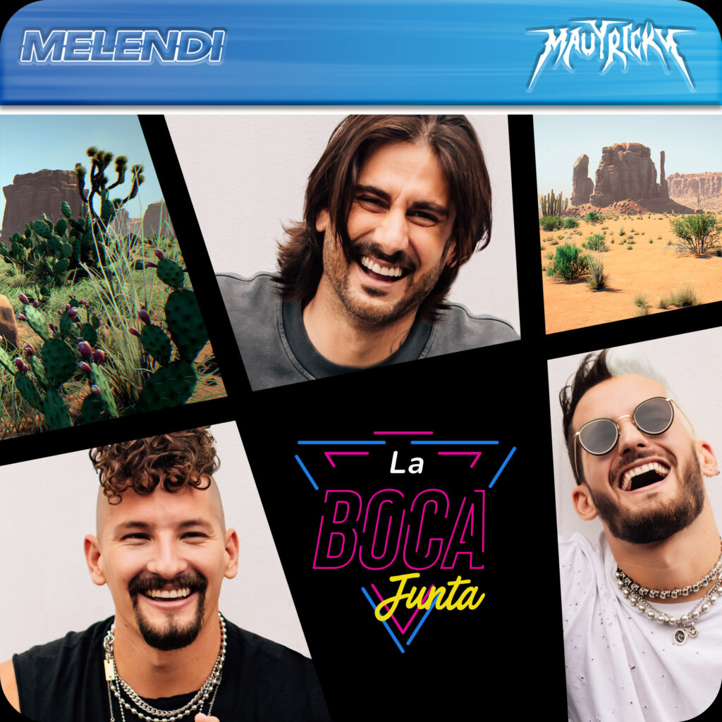 MELENDI presenta LA BOCA JUNTA junto a MAU Y RICKY