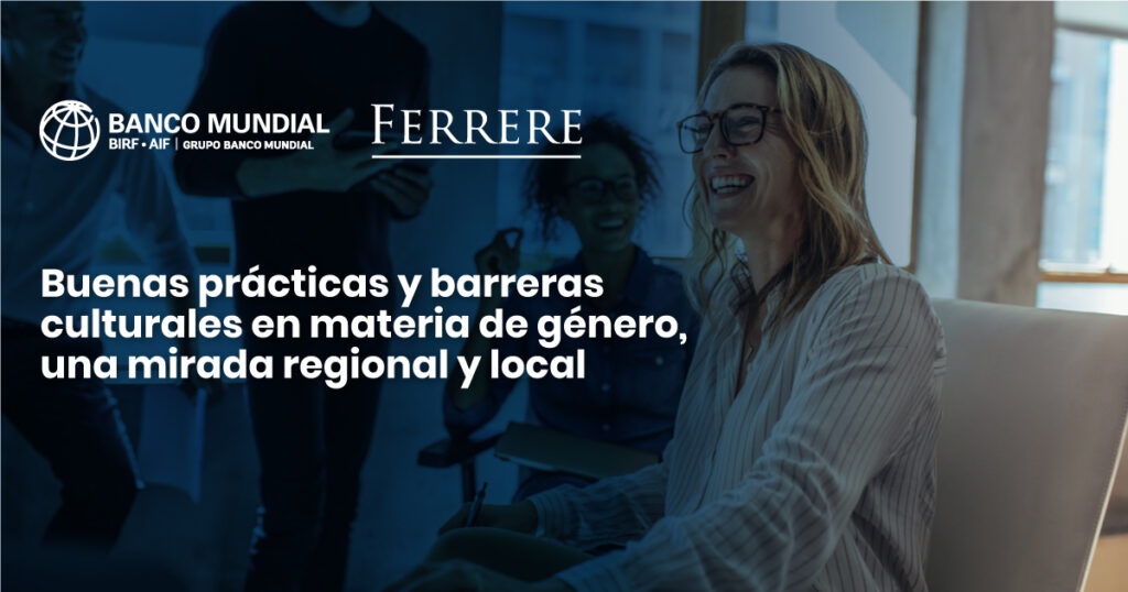 Banco Mundial y FERRERE presentaron las causas y desafíos de la brecha de género en Uruguay y la región