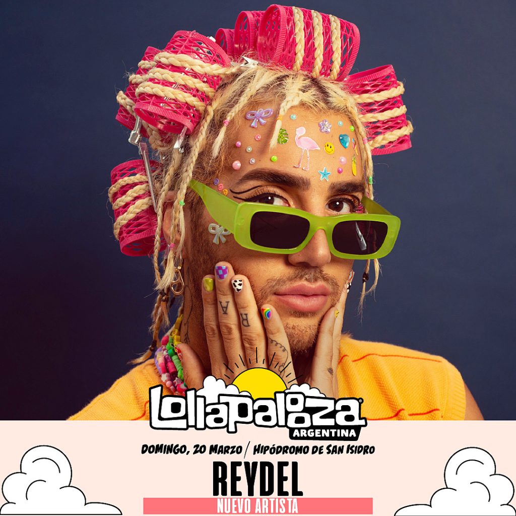 REYDEL | ¡se suma a Lollapalooza Argentina!