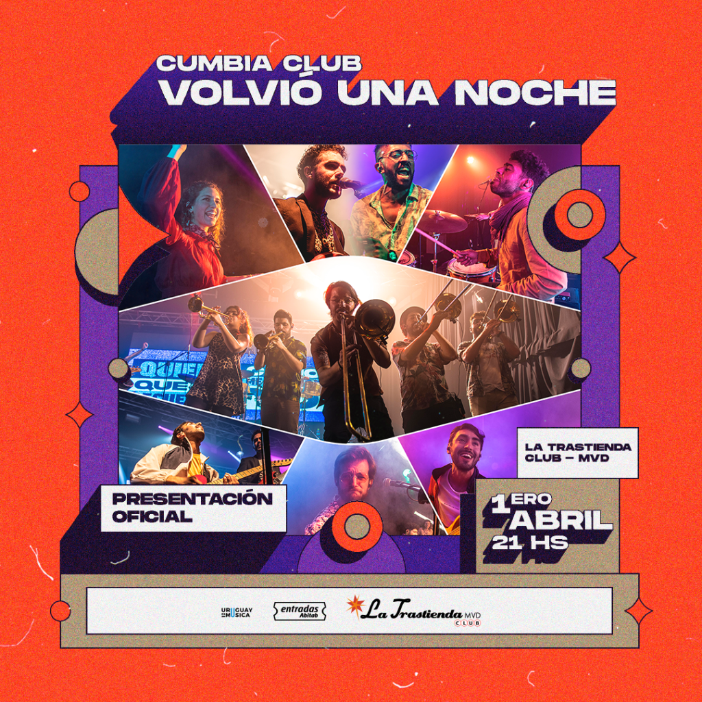 🔥 CUMBIA CLUB 🔥 VOLVIÓ UNA NOCHE EN VIVO > Abril 1 | La Trastienda Club Mvd
