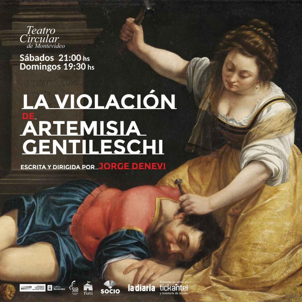 Continúa hasta julio “La violación de Artemisia Gentileschi”, escrita y dirigida por Jorge Denevi