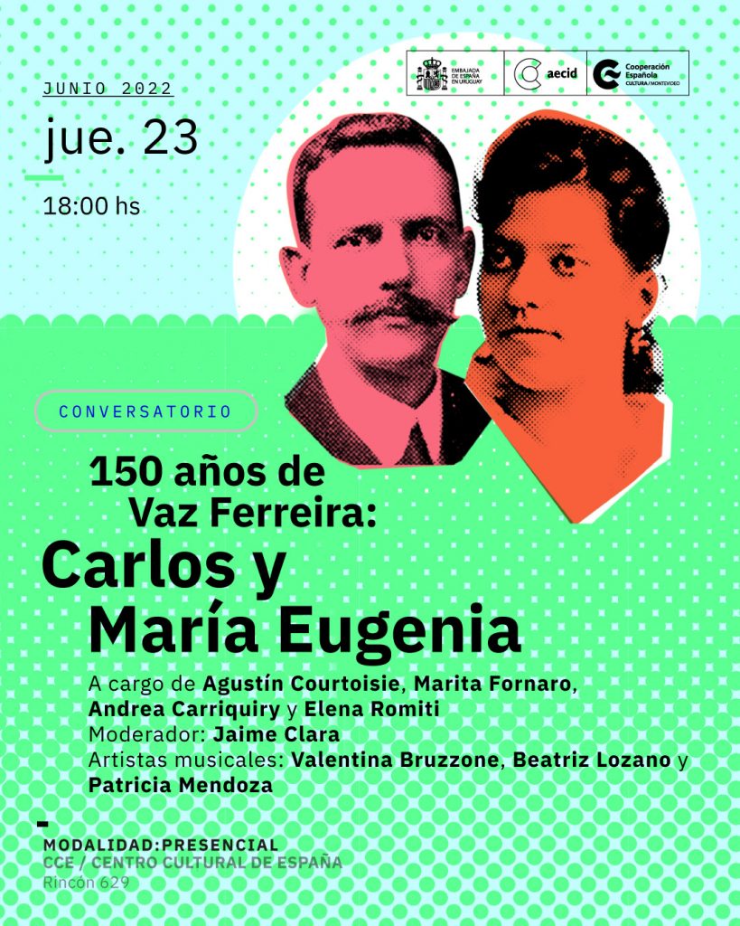 150 años de Vaz Ferreira: Carlos y María Eugenia