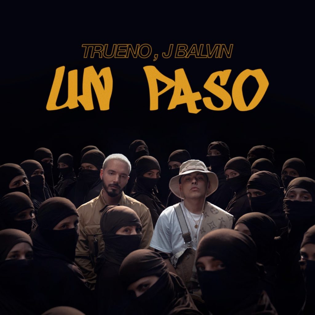 TRUENO Y J BALVIN ROMPEN LAS BARRERAS CREATIVAS CON EL LANZAMIENTO DE SU NUEVO SENCILLO «UN PASO»
