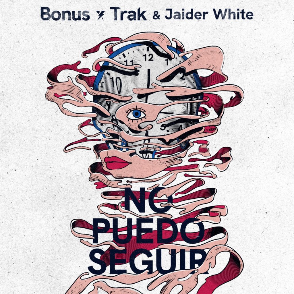 Bonus Trak presenta ‘No puedo seguir’ junto a Jaider White de Blindaje 10