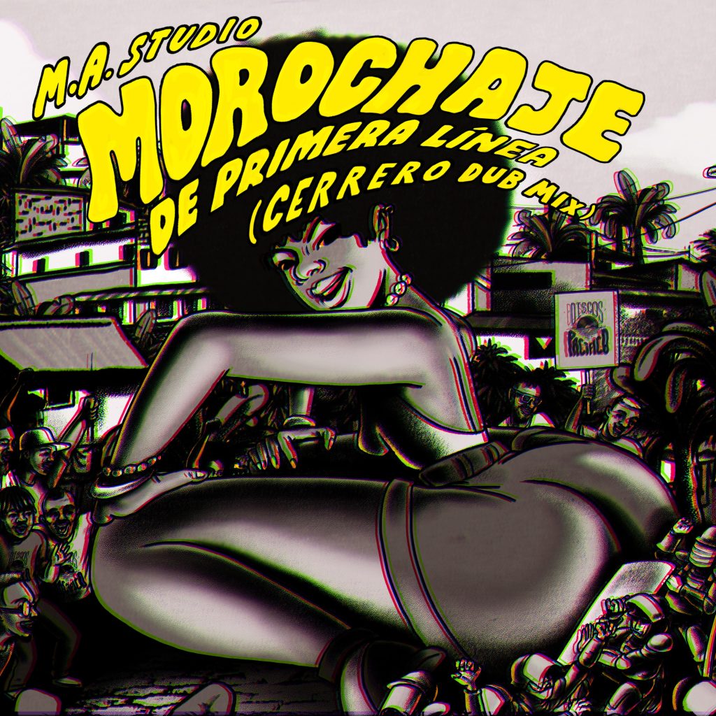 ‘Morochaje de primera línea’ en versión DUB, el remix que marca el encuentro entre Cerrero y M.A Studio