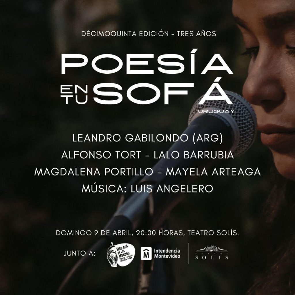 ¡3 años! Poesía en tu Sofá en el Teatro Solís por Más acá de los Mundos