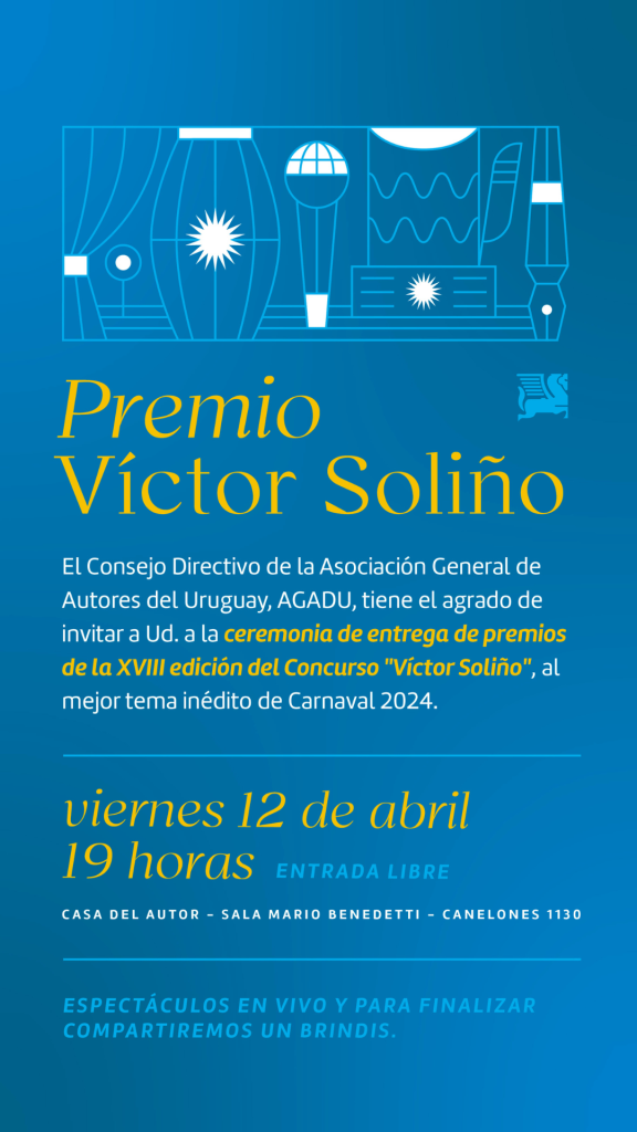 Premios Víctor Soliño 2024 – Viernes 12 de abril – 19 h. – Casa del Autor de AGADU