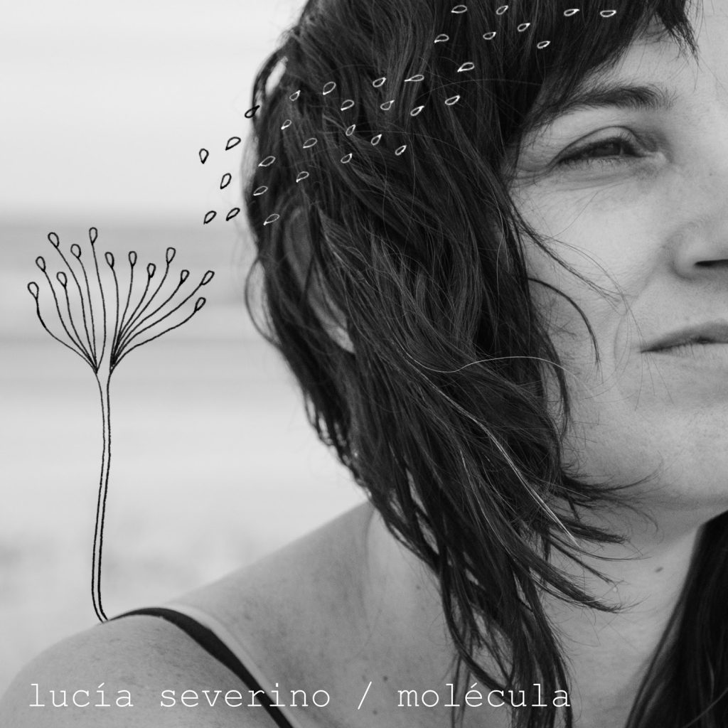 LUCÍA SEVERINO PRESENTA «MOLÉCULA», ADELANTO DE SU NUEVO ÁLBUM