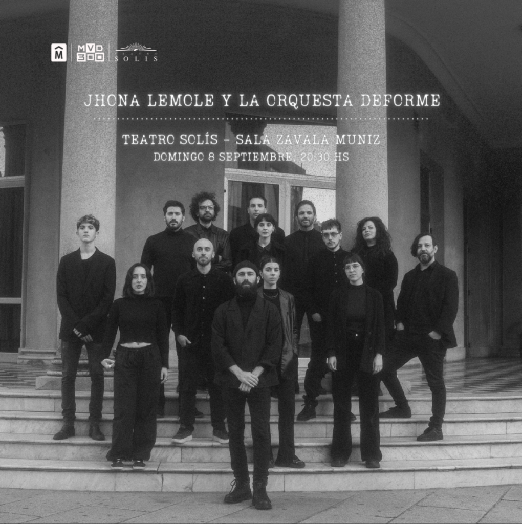 JHONA LEMOLE Y LA ORQUESTA DEFORME ☞ Por primera vez en el Teatro Solís